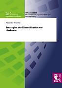 Kartonierter Einband Strategien der Diversifikation vor Markowitz von Alexander Troschke