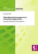 Kartonierter Einband Rohstoffpreisrisikomanagement in industriellen Supply Chains von Christoph Hardt