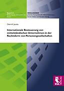 Kartonierter Einband Internationale Besteuerung von mittelständischen Unternehmen in der Rechtsform von Personengesellschaften von Dietrich Jacobs