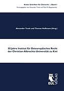 Kartonierter Einband 50 Jahre Institut für Osteuropäisches Recht der Christian-Albrechts-Universität zu Kiel von 