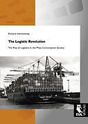 Kartonierter Einband The Logistic Revolution von Richard Vahrenkamp