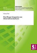 Kartonierter Einband Post Merger Integration von Unternehmenskulturen von Andreas Palm