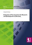 Kartonierter Einband Evaluation of Tax Incentives for Research and Development in Germany von Christof W. Ernst