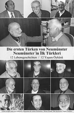 Kartonierter Einband Die ersten Türken von Neumünster von Tufan Kiroglu