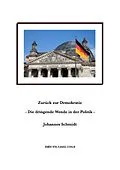E-Book (epub) Zurück zur Demokratie - Die dringende Wende in der Politik von Johannes Schmidt