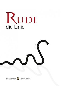 E-Book (epub) Rudi, die Linie von Marcus Biniek