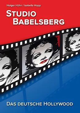 E-Book (epub) Studio Babelsberg von Holger Hühn, Isabella Fetzer