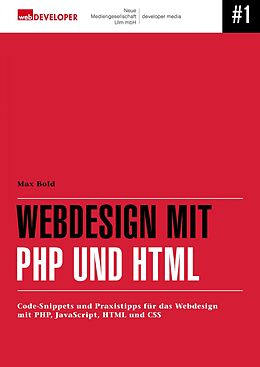 E-Book (epub) Webdesign mit PHP und HTML von Max Bold