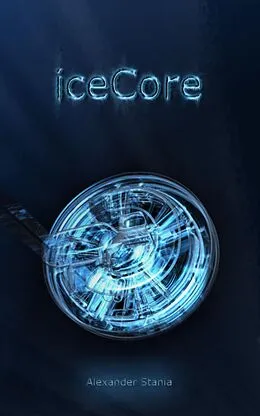 E-Book (epub) Icecore von Alexander Stania
