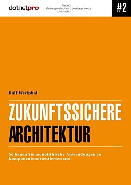 E-Book (epub) Zukunftssichere Architektur von Ralf Westphal