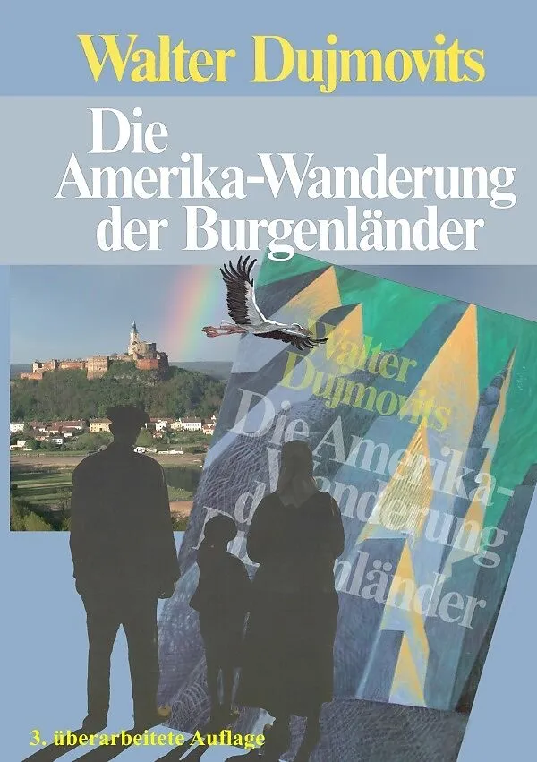 Die Amerika-Wanderung der Burgenländer