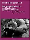E-Book (epub) Für immer guter Sex von Stephanie Walters, Christian Walters
