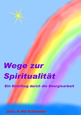 Kartonierter Einband Wege zur Spiritualität von H.-G. Schloeßer