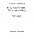 E-Book (epub) Heinz Rudolf Kunze. Meine eigenen Wege von karl-heinz barthelmes