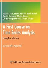 Kartoniert A First Course on Time Series Analysis von Falk