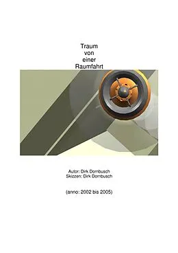 E-Book (epub) Traum von einer Raumfahrt von Dirk Dornbusch