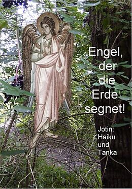 E-Book (epub) Engel, der die Erde segnet! von Wilhelm-Josef Giebel