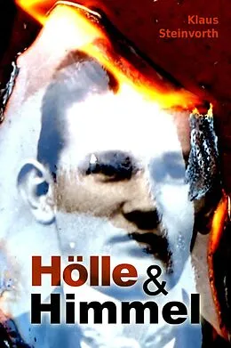 E-Book (epub) Hölle und Himmel von Klaus Steinvorth
