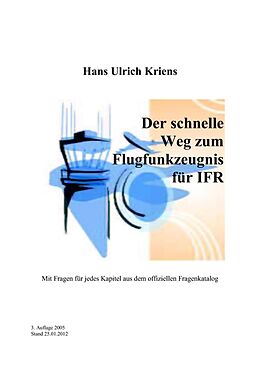 eBook (epub) Der schnelle Weg zum Flugfunkzeugnis für IFR de Hans Ulrich Kriens