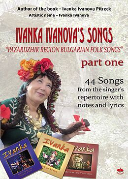 eBook (epub) IVANKA IVANOVA'S SONGS part one de Ivanka Ivanova Pietrek