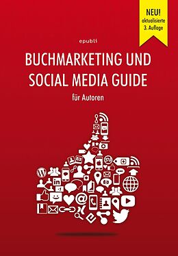 E-Book (epub) Buchmarketing und Social Media Guide für Autoren von epubli GmbH