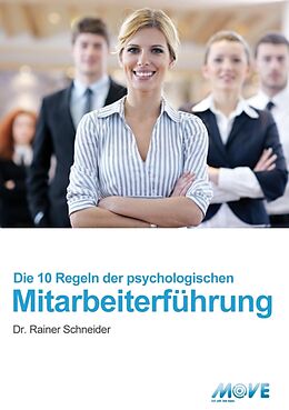 E-Book (epub) 10 Regeln der psychologischen Mitarbeiterführung von Dr. Rainer Schneider