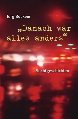 E-Book (epub) Danach war alles anders von Jörg Böckem