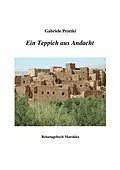 E-Book (epub) Ein Teppich aus Andacht von Gabriele Prattki