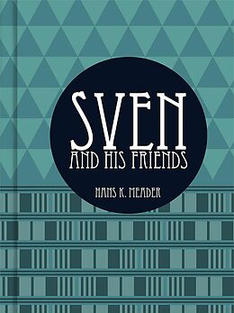 E-Book (epub) Sven and his Friends von Hans K. Maeder