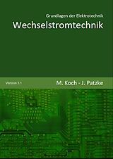 E-Book (epub) Wechselstromtechnik von Joachim Patzke, Michael Koch
