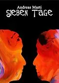 E-Book (epub) Sieben Tage von Andreas Marti