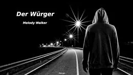 E-Book (epub) Der Würger von Melody Walker