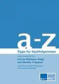 E-Book (epub) a - z Tipps zur Unternehmensnachfolge für Nachfolgerinnen von Ursula Widmann-Rapp