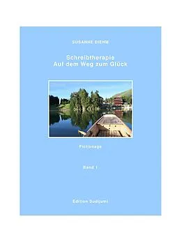 E-Book (epub) Schreibtherapie Band 1 von Susanne Diehm