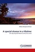 Kartonierter Einband A special chance in a lifetime von William Wangome Kimani