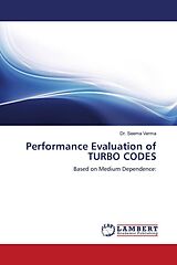 Kartonierter Einband Performance Evaluation of TURBO CODES von Seema Verma