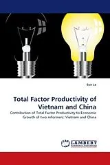 Kartonierter Einband (Kt) Total Factor Productivity of Vietnam and China von Son Le