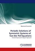 Couverture cartonnée Periodic Solutions of Symmetric Systems of Van Der Pol Equations de Meymanat Farzamirad