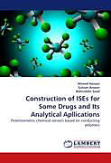 Kartonierter Einband Construction of ISEs for Some Drugs and Its Analytical Apllications von Ahmed Hassan, Suham Ameen, Bahruddin Saad