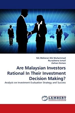 Couverture cartonnée Are Malaysian Investors Rational In Their Investment Decision Making? de Nik Maheran Nik Muhammad, Nurazleena Ismail, Zaihan Osman