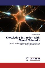 Couverture cartonnée Knowledge Extraction with Neural Networks de Iveta Mrazova