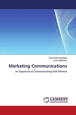 Couverture cartonnée Marketing Communications de Anne Sofie Danekilde, Louise Mandrup