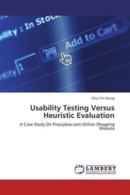 Couverture cartonnée Usability Testing Versus Heuristic Evaluation de Chui Yin Wong