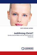 Couverture cartonnée Judithising Christ? de Kizito Michael George