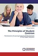 Couverture cartonnée The Principles of Student Centrism de Michael Goldrick