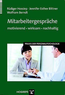 E-Book (epub) Mitarbeitergespräche  motivierend, wirksam, nachhaltig von Rüdiger Hossiep, Jennifer Esther Bittner, Wolfram Berndt