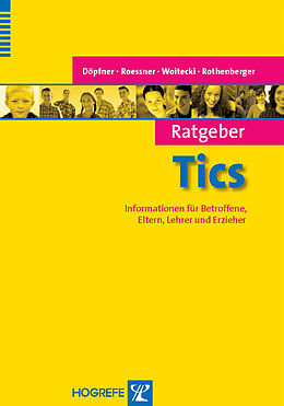 E-Book (epub) Ratgeber Tics von Manfred Döpfner, Veit Roessner, Katrin Woitecki