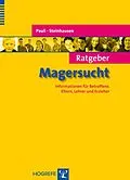 E-Book (epub) Ratgeber Magersucht von Hans-Christoph Steinhausen, Dagmar Pauli