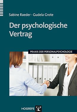 E-Book (epub) Der psychologische Vertrag von Sabine Raeder, Gudela Grote