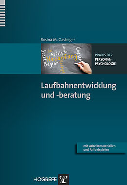 E-Book (epub) Laufbahnentwicklung und -beratung von Rosina M. Gasteiger